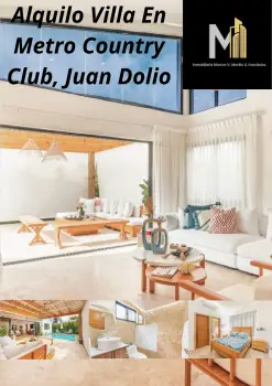 Alquilo hermosa villa en metro country club juan dolió