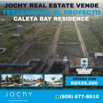 Jochy real estate vende solares en el proyecto caleta bay residence la