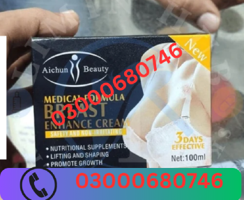 Aichun beauty breast cream price in gujranwala 03000680746