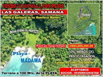 Vendo 72185 mts.2 con playa a 100 mts. playa madama las galeras 50 por