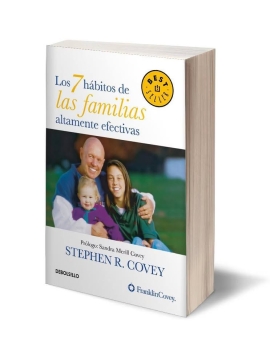 Los 7 hábitos de las familias altamente efectivas - stephen r. covey